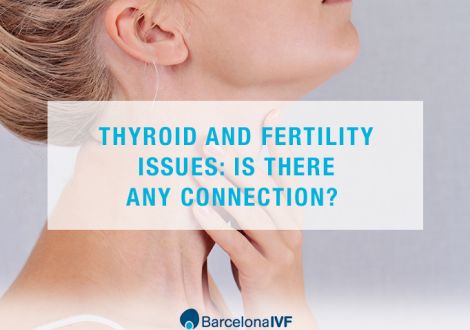 Thyroid and fertility issues: is there any connection?