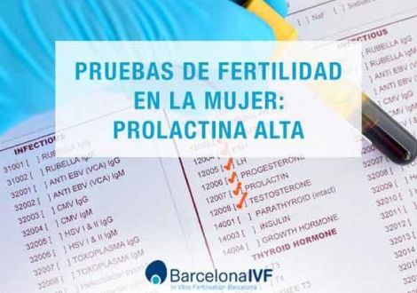 Pruebas de fertilidad en la mujer: Prolactina alta