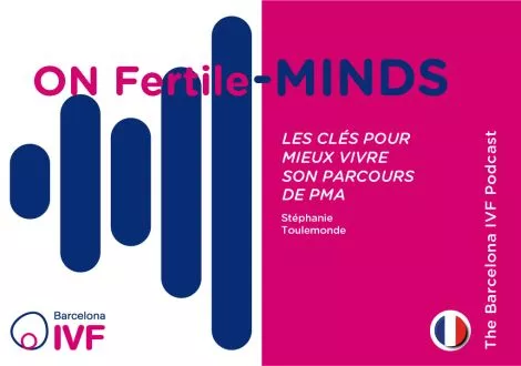 Les clés pour mieux vivre son parcours de PMA