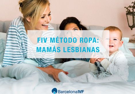 FIV Método ROPA: Mamás Lesbianas