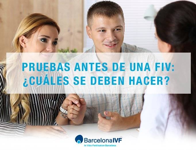 Pruebas antes de una FIV Barcelona IVF