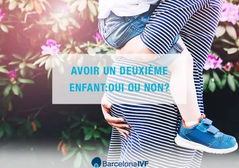 Avoir un deuxième enfant:Oui ou non?