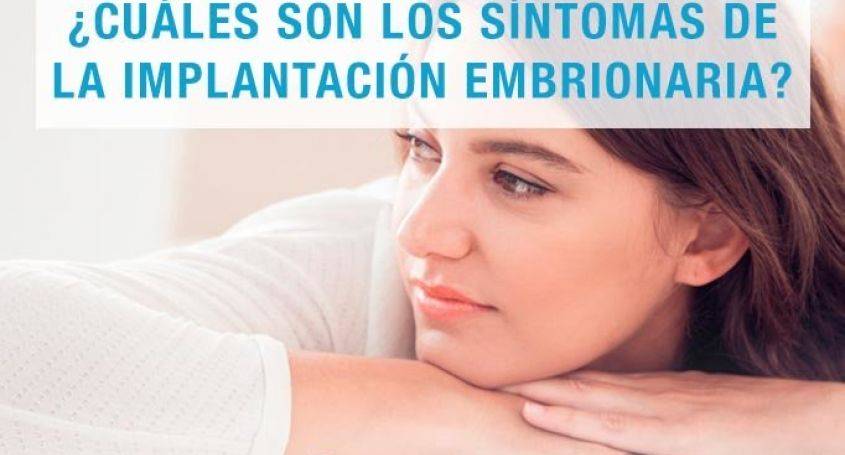 Física Min Incitar Síntomas de implantación embrionaria | Barcelona IVF