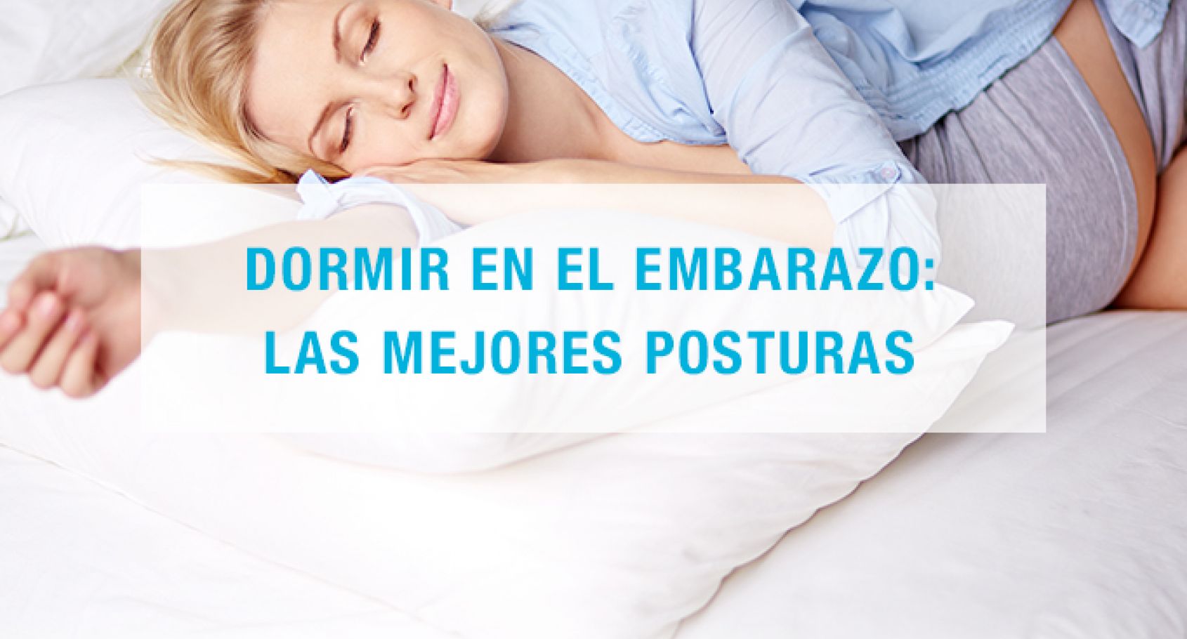Dormir En El Embarazo Las Mejores Posturas Barcelona IVF