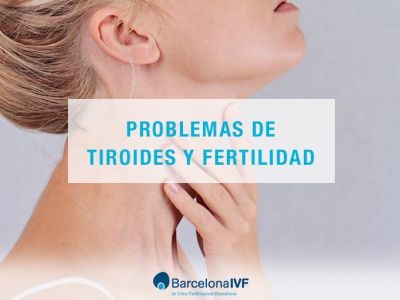 Problemas de tiroides y fertilidad, ¿cómo afectan?