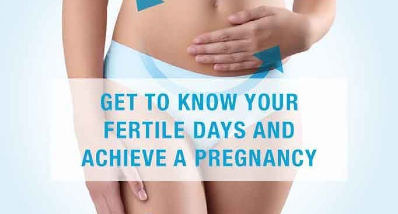 Know your fertile days and get pregnant Barcelona IVF