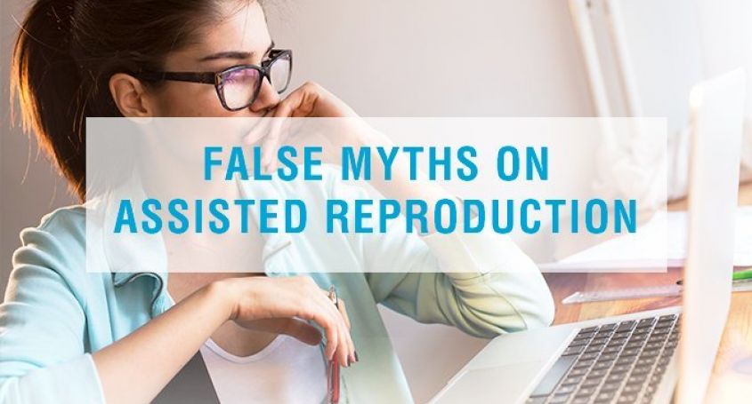False myths on assisted reproduction