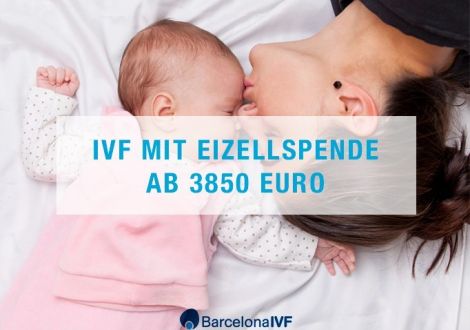 IVF mit Eizellspende ab 3850 Euro