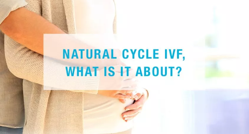 Natural cycle IVF, what is it about?