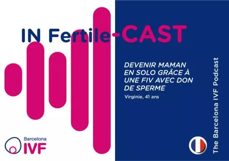 Devenir maman en solo grâce à une fiv avec don de sperme